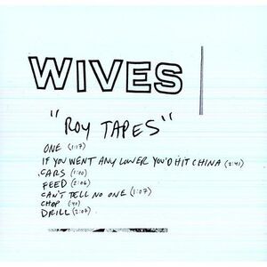 Wives - Roy Tapes  LP LP